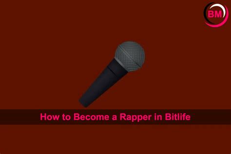 how to become rapper in bitlife|How to Become a Rapper in Bitlife: A Step